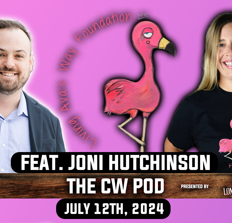 CW Pod with Joni Hutchinson: Living Ava’s Way